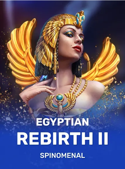 Egyptian Rebirth II